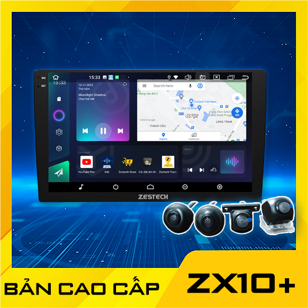 MÀN HÌNH ANDROID ZESTECH ZX10+ BẢN CAO CẤP